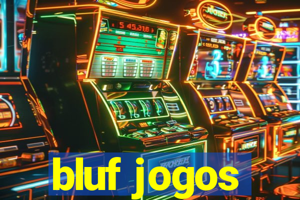 bluf jogos