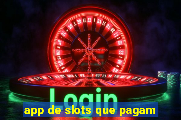 app de slots que pagam