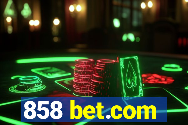 858 bet.com