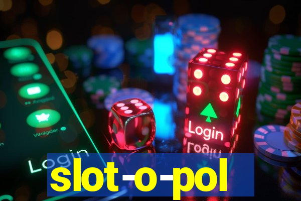 slot-o-pol