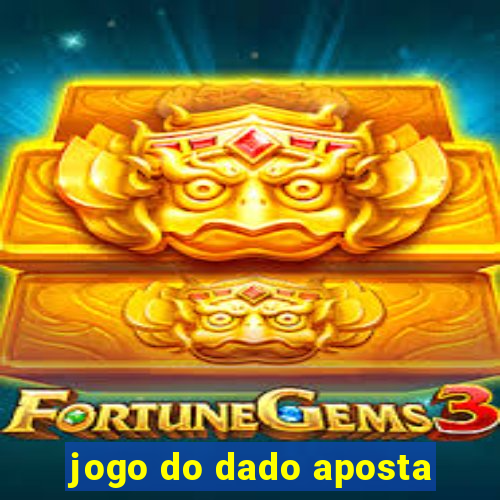 jogo do dado aposta