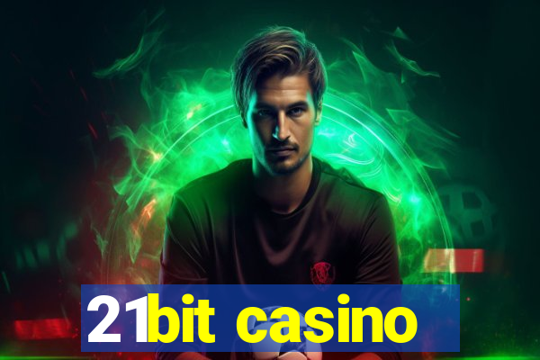 21bit casino