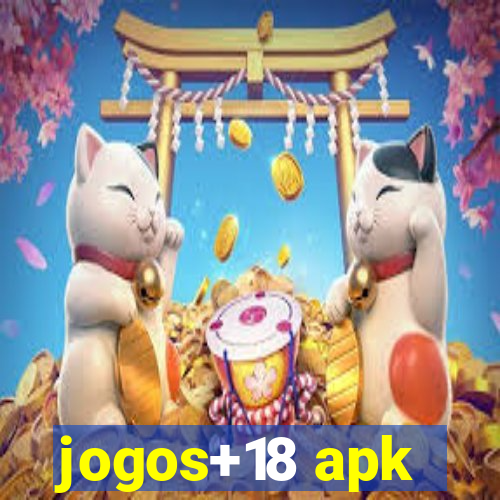 jogos+18 apk