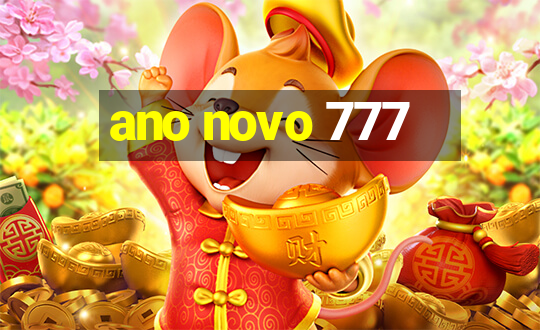 ano novo 777