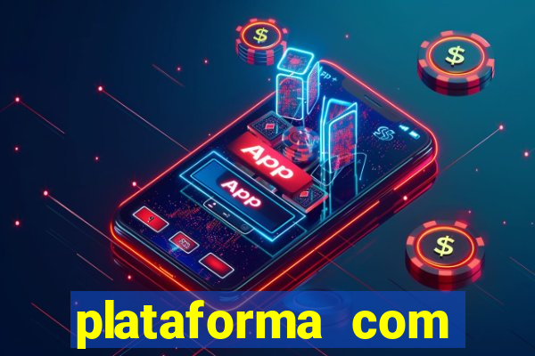 plataforma com bonus de cadastro gratis