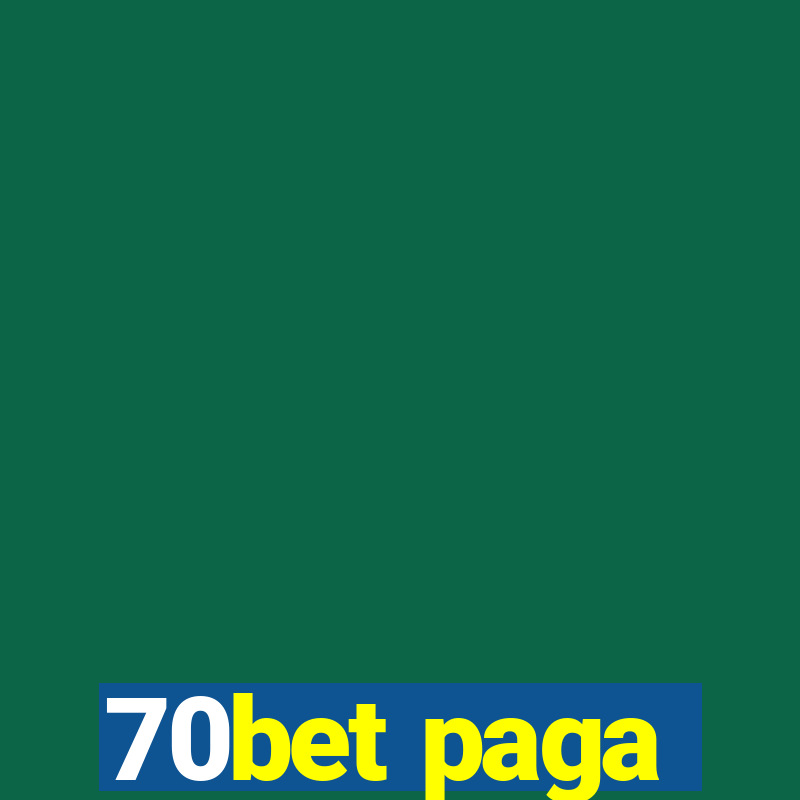 70bet paga