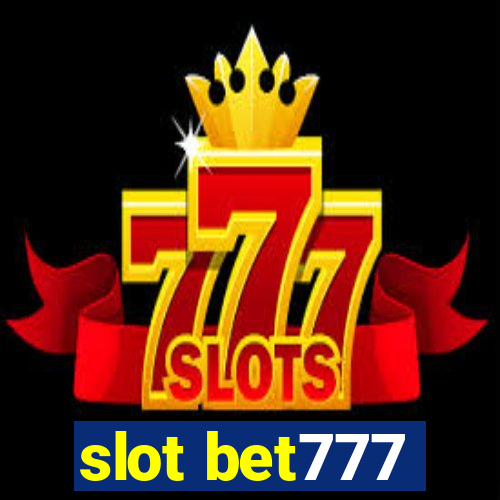 slot bet777