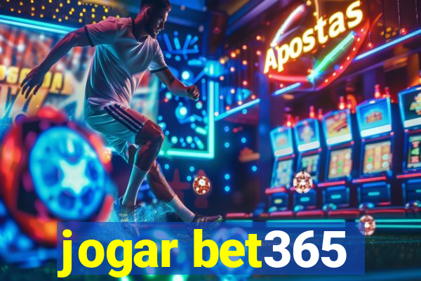 jogar bet365