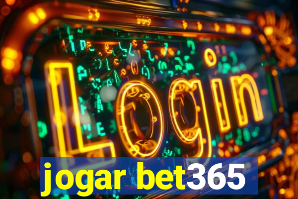 jogar bet365