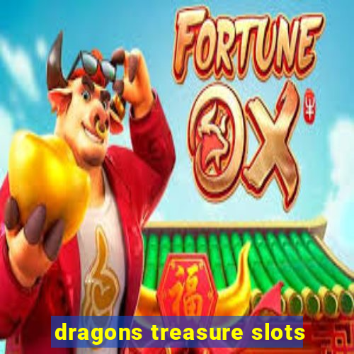 dragons treasure slots