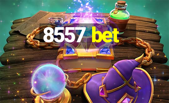 8557 bet