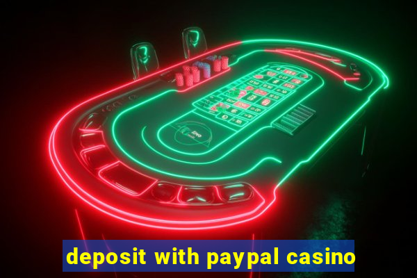 deposit with paypal casino