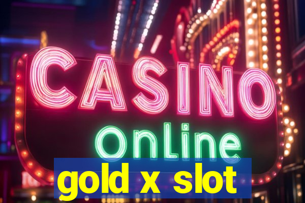 gold x slot