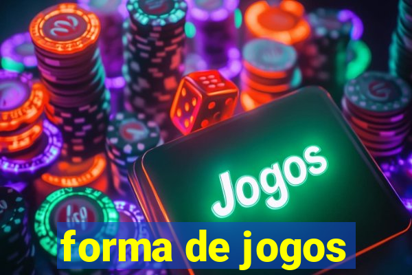 forma de jogos