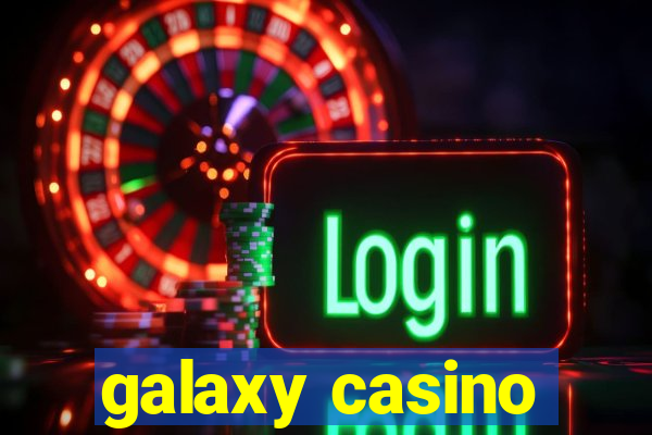 galaxy casino