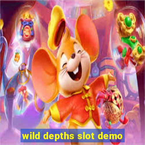 wild depths slot demo