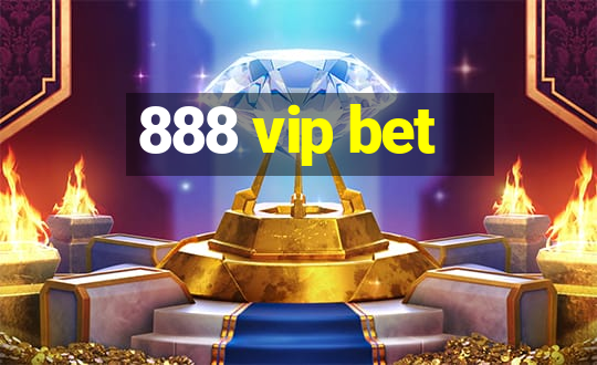 888 vip bet