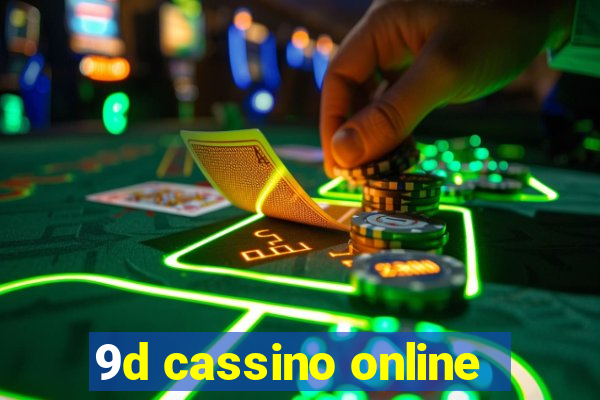 9d cassino online