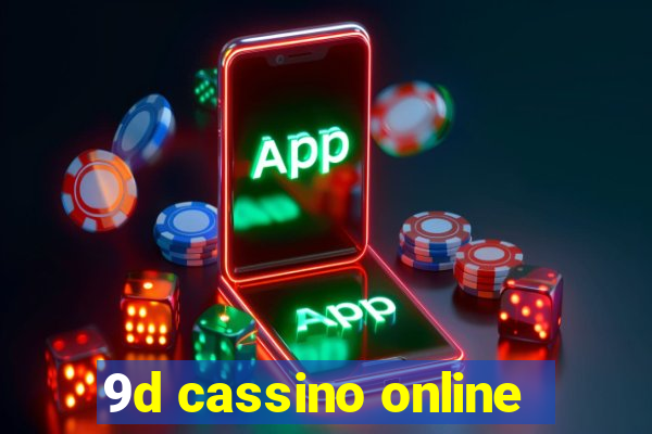 9d cassino online