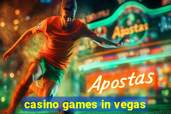 casino games in vegas