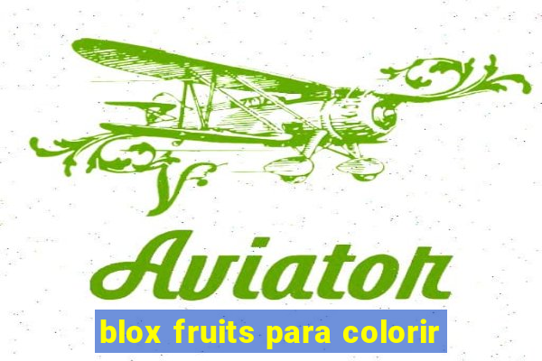 blox fruits para colorir