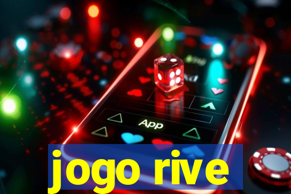 jogo rive