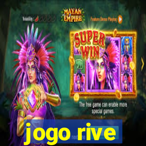 jogo rive