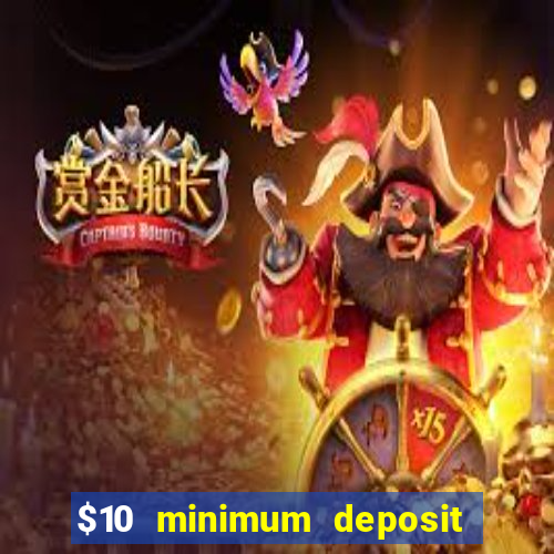 $10 minimum deposit casino australia