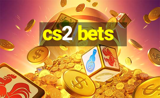 cs2 bets