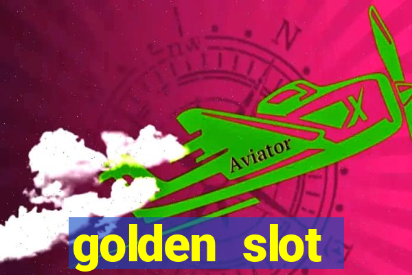 golden slot casino-ca?a níqueis