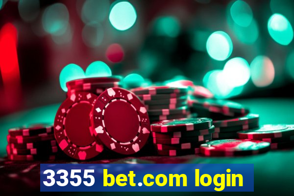 3355 bet.com login