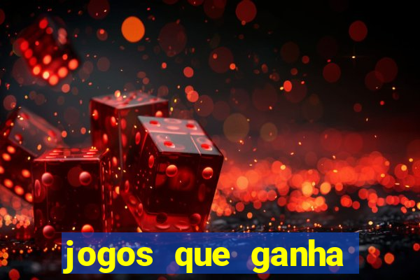 jogos que ganha dinheiro sem apostar