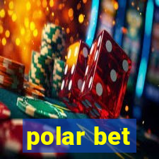 polar bet