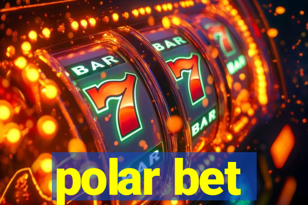 polar bet