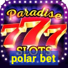 polar bet