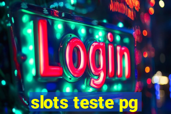 slots teste pg