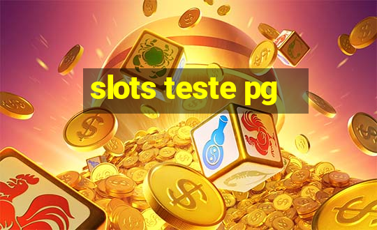 slots teste pg