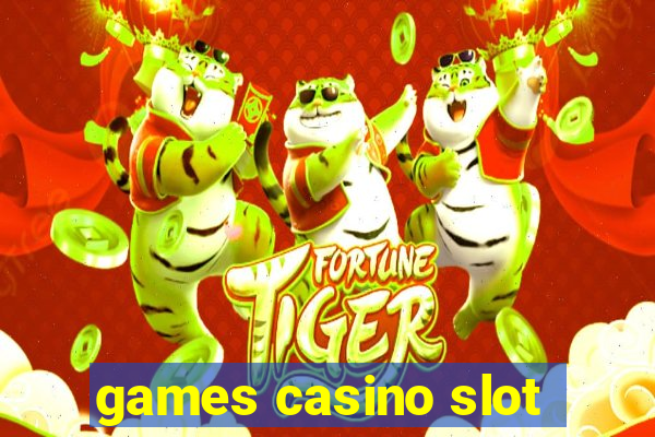 games casino slot