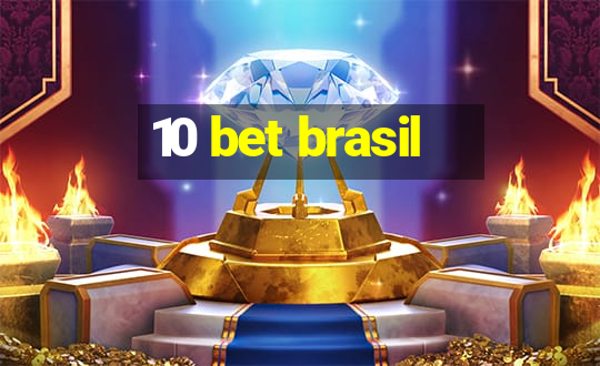 10 bet brasil