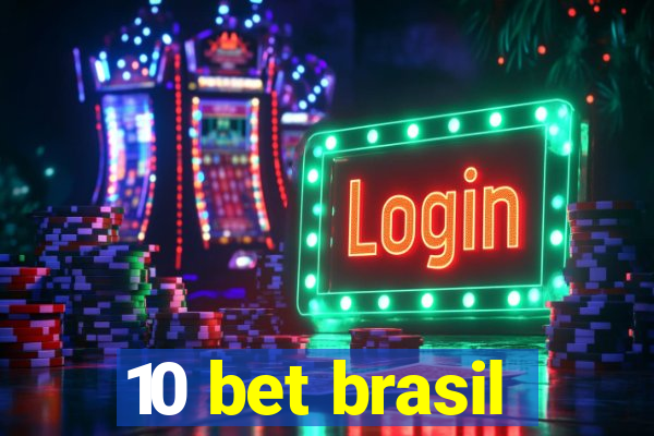 10 bet brasil