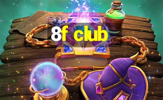 8f club