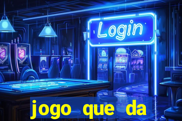 jogo que da dinheiro para se cadastrar