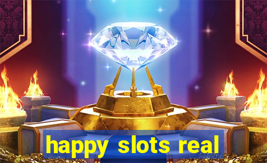 happy slots real