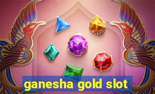 ganesha gold slot