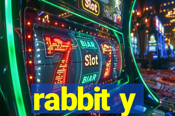 rabbit y