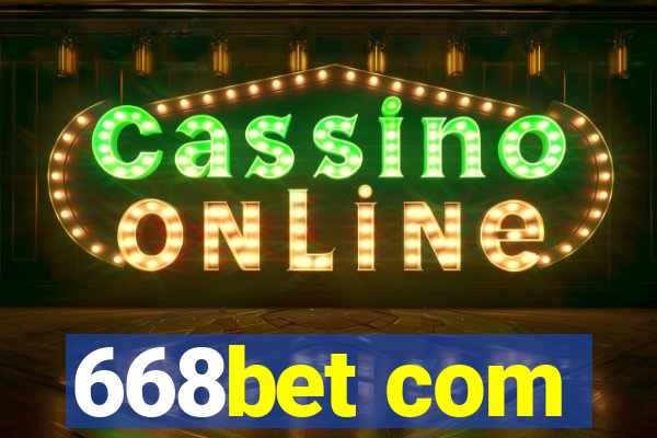 668bet com