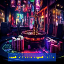 santos e seus significados