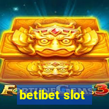 betibet slot