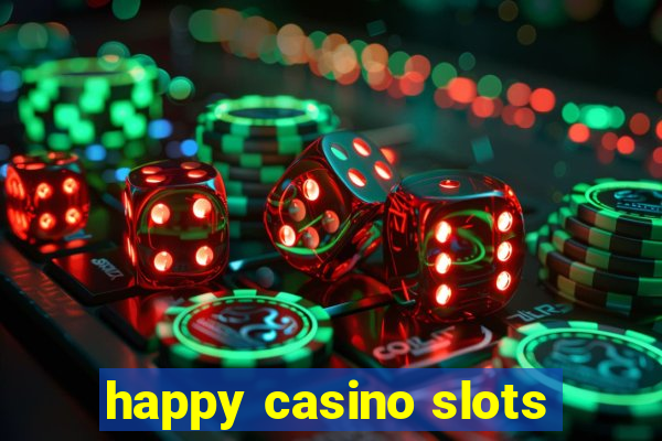 happy casino slots