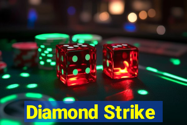 Diamond Strike